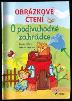 O podivuhodné zahrádce