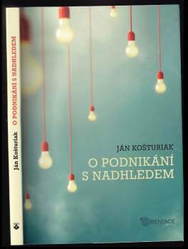 O podnikání s nadhledem