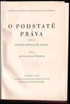 Vladislav Čermák: O podstatě práva, zároveň rozbor normativní teorie