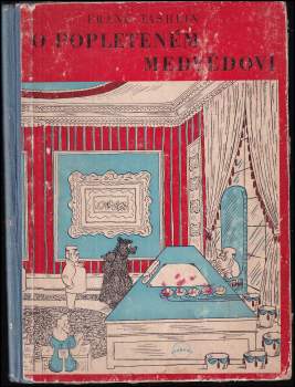 O popleteném medvědovi