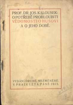 O potřebě prohloubiti vědomosti o Husovi a o jeho době