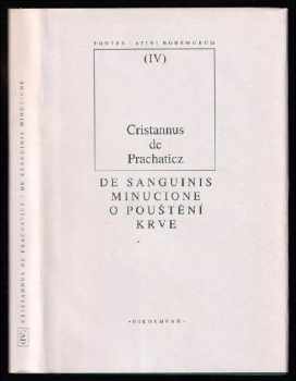 Křišťan z Prachatic: O pouštění krve - De sanguinis minucione