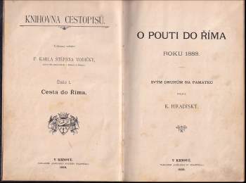 K Hradiský: O pouti do Říma roku 1888