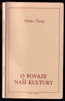Václav Černý: O povaze naší kultury