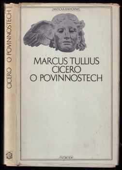O povinnostech : rozprava o třech knihách věnovaná synu Markovi - Marcus Tullius Cicero (1970, Svoboda) - ID: 846297