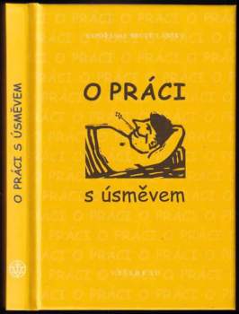O práci s úsměvem