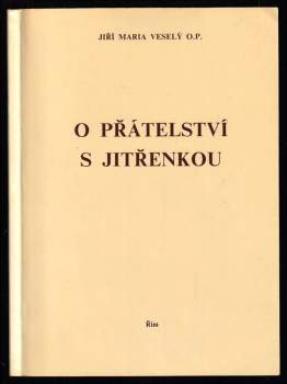 O přátelství s Jitřenkou