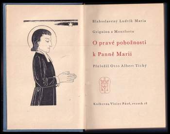 Louis-Marie Grignion de Montfort: O pravé pobožnosti k Panně Marii