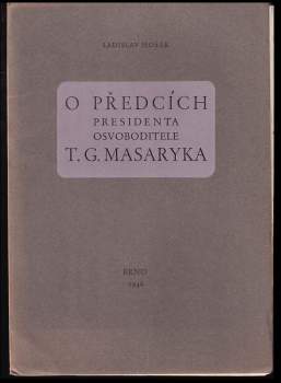 O předcích presidenta Osvoboditele T.G. Masaryka