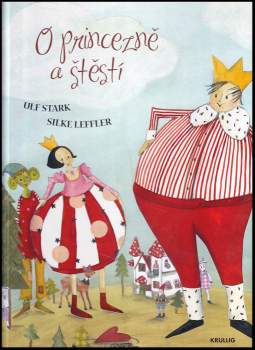 Ulf Stark: O princezně a štěstí