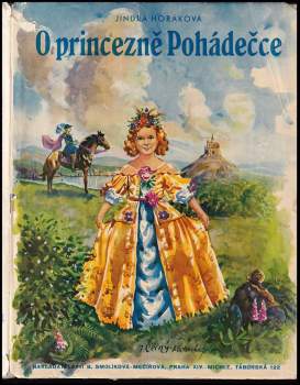 Jindra Horáková: O princezně Pohádečce