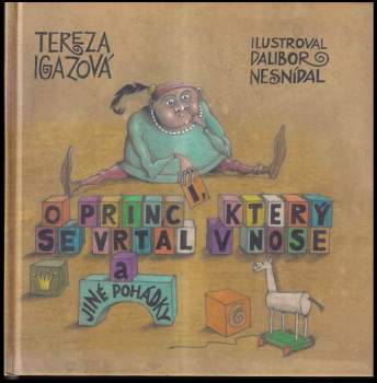 O princi, který se vrtal v nose a jiné pohádky