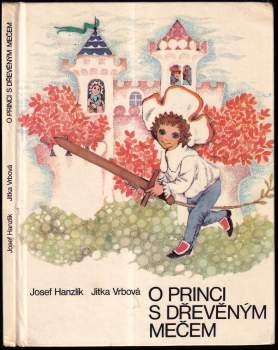 O princi s dřevěným mečem