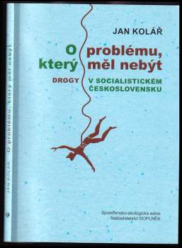 Jan Kolář: O problému, který měl nebýt