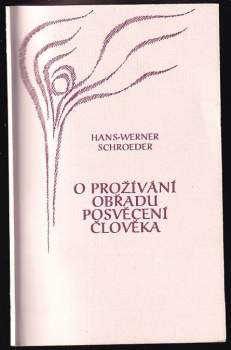 O prožívání obřadu posvěcení člověka