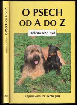 Helena Kholová: O psech od A do Z