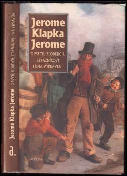 O psech, zlodějích, strážníkovi i jiná vyprávění