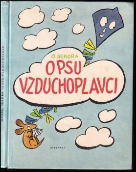 Ondřej Sekora: O psu vzduchoplavci