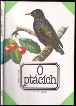 Jaromír Zpěvák: O ptácích