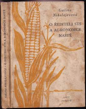 O řediteli STS a agronomce Nastě