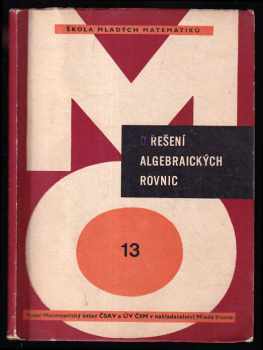 O řešení algebraických rovnic