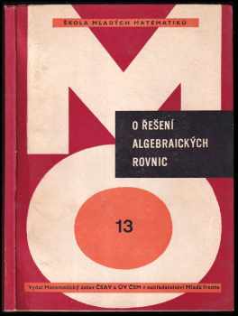 O řešení algebraických rovnic