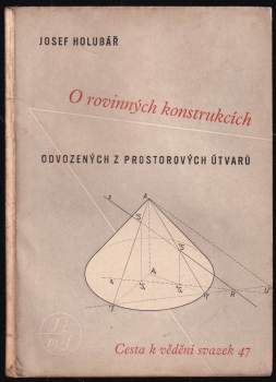 O rovinných konstrukcích odvozených z prostorových útvarů