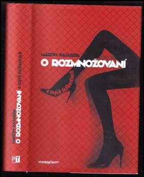 O rozmnožovaní a iných ťažkostiach