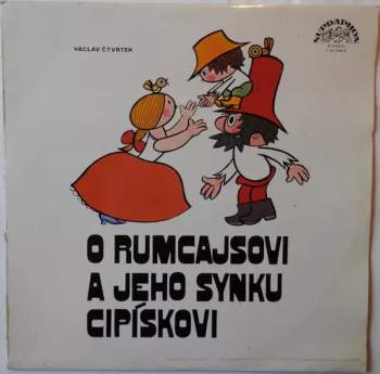 O Rumcajsovi A Jeho Synku Cipískovi