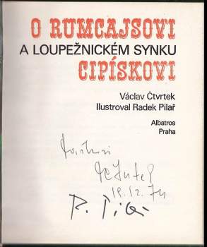 Václav Čtvrtek: O Rumcajsovi a loupežnickém synku Cipískovi
