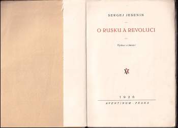 Sergej Aleksandrovič Jesenin: O Rusku a revoluci