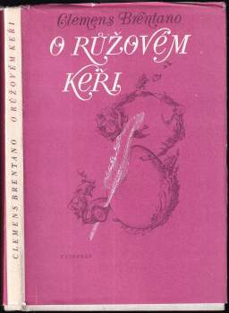 O růžovém keři