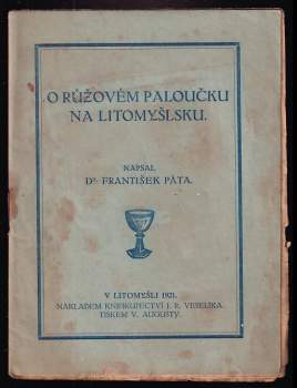 O Růžovém paloučku na Litomyšlsku