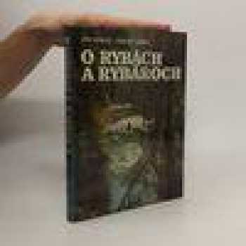 O rybách a rybároch