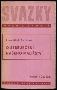 František Kovárna: O sebeurčení našeho malířství