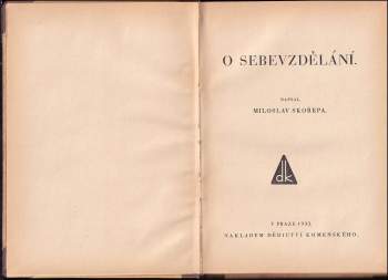 Miloslav Skořepa: O sebevzdělání