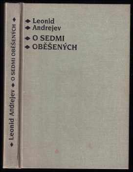 Leonid Nikolajevič Andrejev: O sedmi oběšených