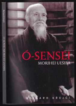 Ó-Sensei Morihei Uešiba