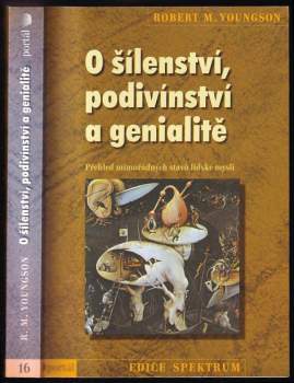 O šílenství, podivínství a genialitě