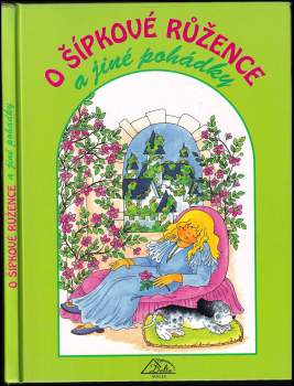 Edita Plicková: O Šípkové Růžence a jiné pohádky