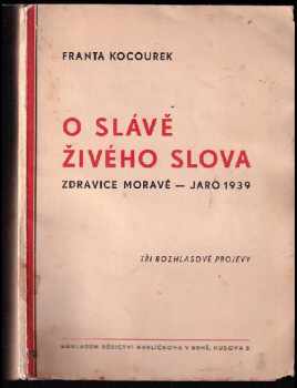 Franta Kocourek: O slávě živého slova