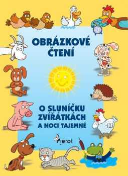 O zvířátkách, sluníčku a noci tajemné