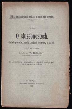 Josef Václav Bohuslav: O služebnostech