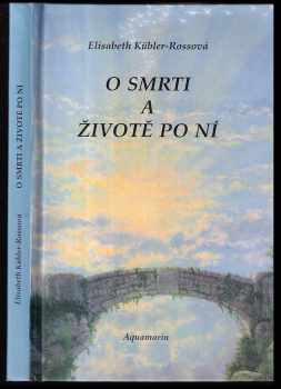 O smrti a životě po ní