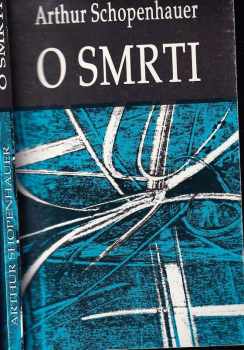 Arthur Schopenhauer: O smrti