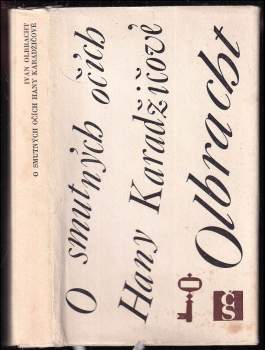 O smutných očích Hany Karadžičové