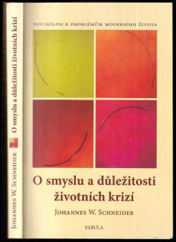 O smyslu a důležitosti životních krizí