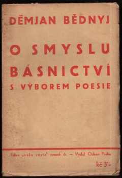 O smyslu básnictví s výborem poesie - Demj'an Bednyj (1933, Odeon) - ID: 287988