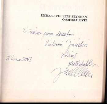Richard Phillips Feynman: O smyslu bytí