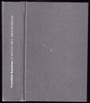 O smyslu oběti ; Biblické reflexe : dvě úvahy